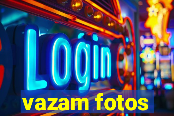 vazam fotos